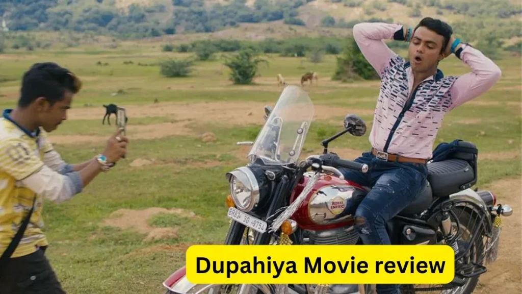 Dupahiya Movie review